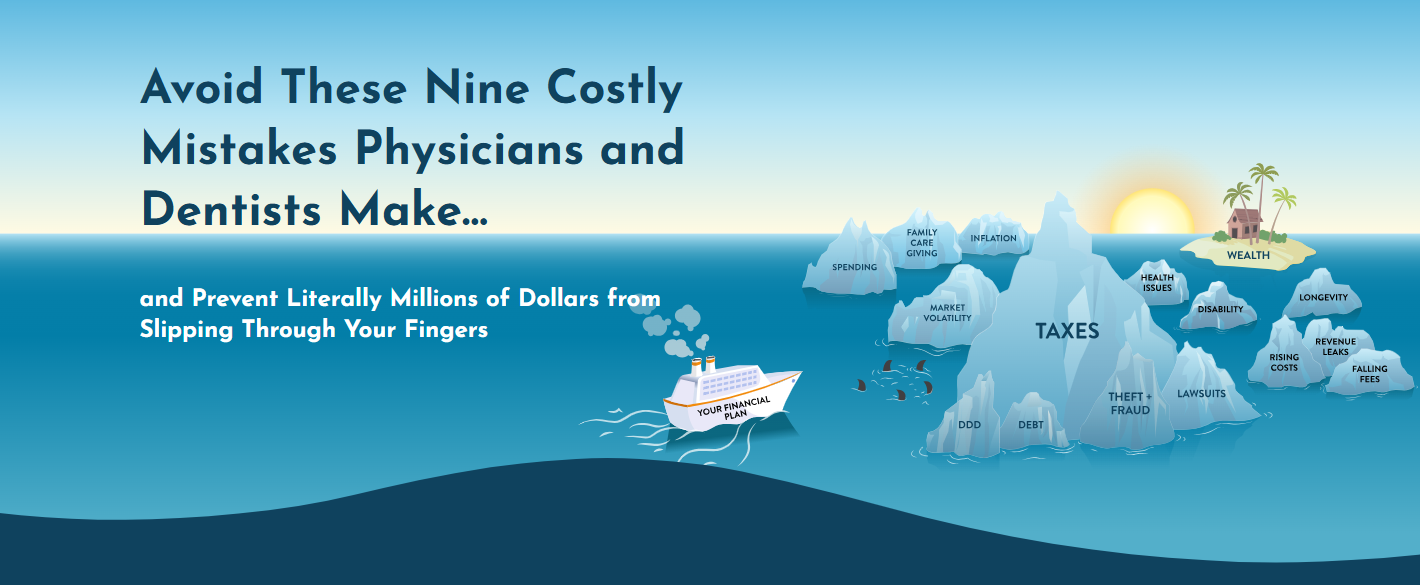 Avoid These Nine Costly Mistakes Physicians and Dentists Make